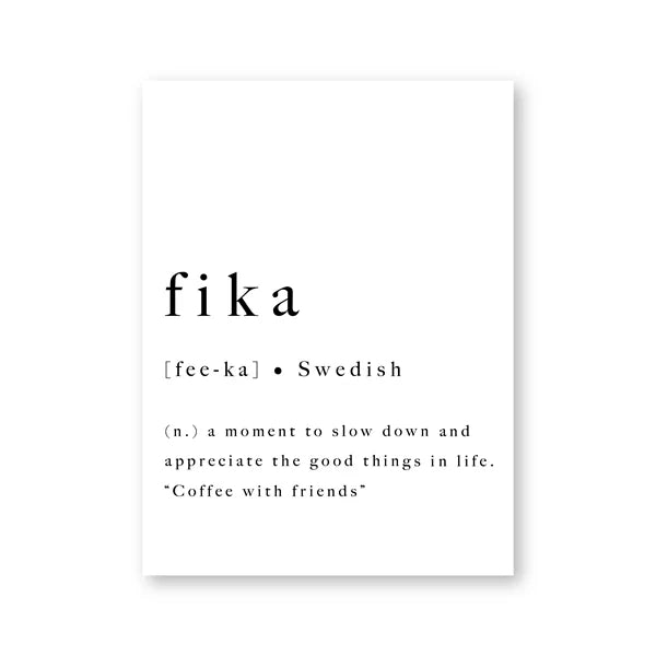 Fika Plakat Svensk Livsstil Sitat Svart Hvit Veggkunst Fine Art Lerretstrykk Inspirerende Motiverende Veggdekor For Moderne Livsstil | Skanto