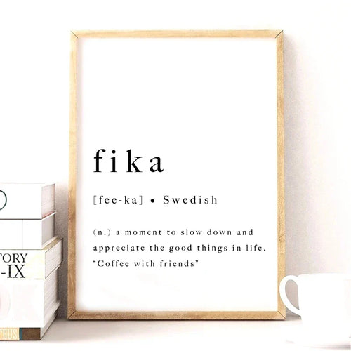 Fika Plakat Svensk Livsstil Sitat Svart Hvit Veggkunst Fine Art Lerretstrykk Inspirerende Motiverende Veggdekor For Moderne Livsstil | Skanto